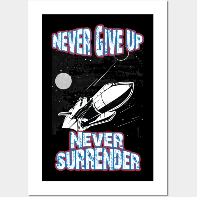 Never Give Up Never Surrender, Trump 2024, Usa 2024 election Wall Art by chidadesign